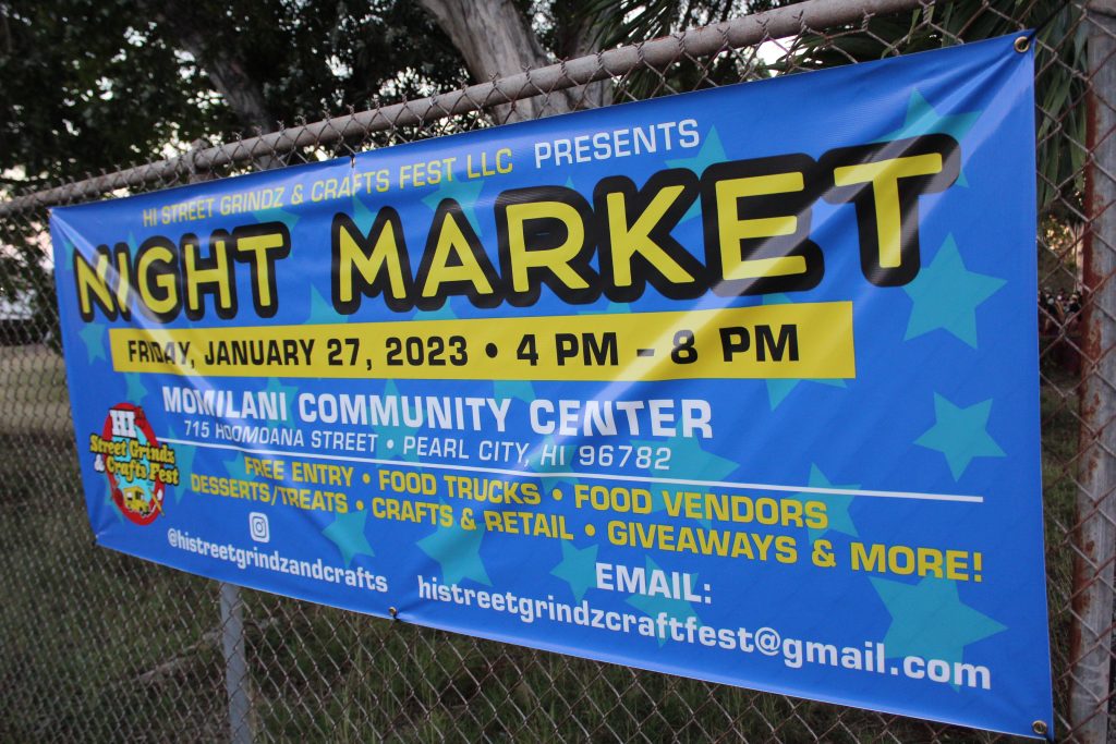 Friday’s HI STREET GRINDZ & CRAFTS FEST “NIGHT MARKET” a big hit at the Momilani Community Center in Pearl City