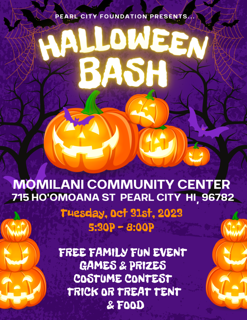PEARL CITY FOUNDATION ANNOUNCES 2023 HALLOWEEN BASH AT THE MOMILANI COMMUNITY CENTER