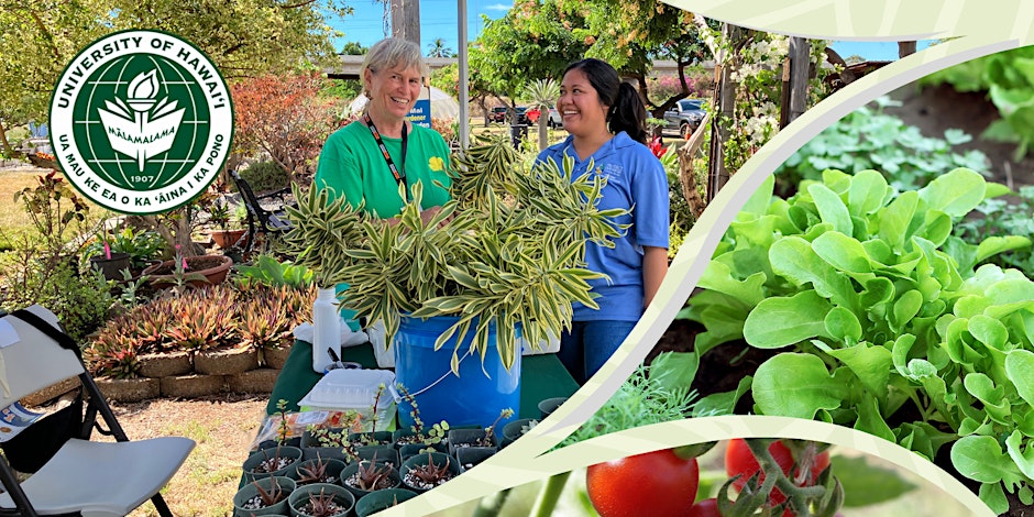 FUN EVENTS SCHEDULED THIS SUMMER AT THE URBAN GARDEN CENTER IN PEARL CITY