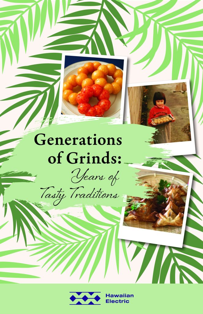 Hawaiian Electric launches pre-sales of new fundraiser cookbook, “Generations of Grinds: Years of Tasty Traditions”