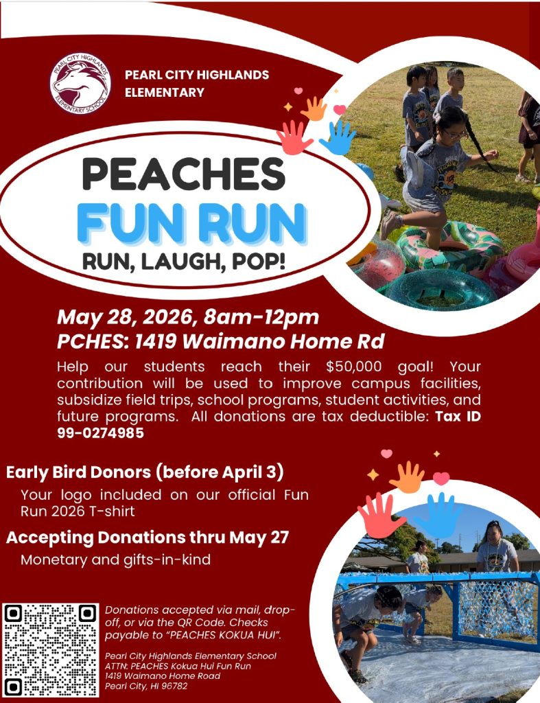 PEACHES KOKUA HUI (Pearl City Highlands Elementary) announces 18th Annual Fun Run