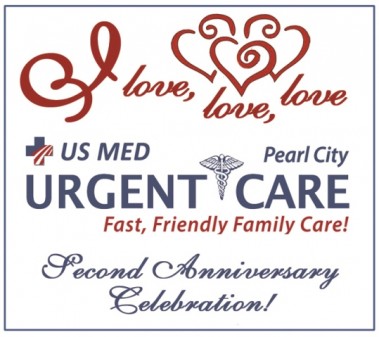 US MED URGENT CARE PEARL CITY, HAWAII, CELEBRATES SECOND ANNIVERSARY